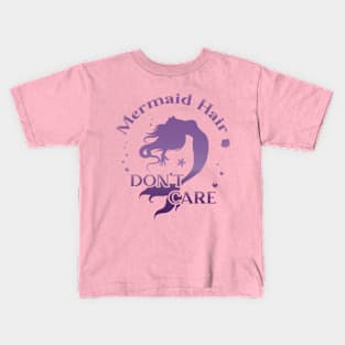 Mermaid Hair Don't Care - Purple Kids T-Shirt